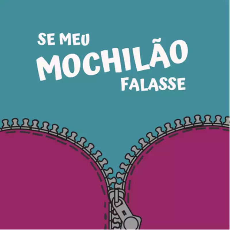 Podcasts Legais: Se Meu Mochilão Falasse